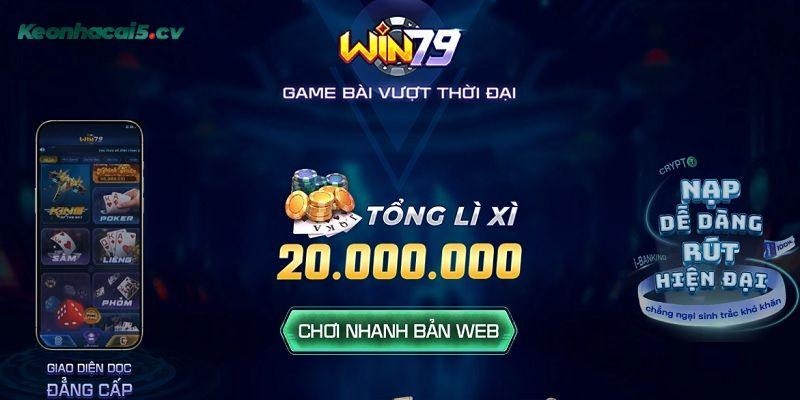 Nhà cái WIN79 sở hữu nhiều ưu điểm nổi bật